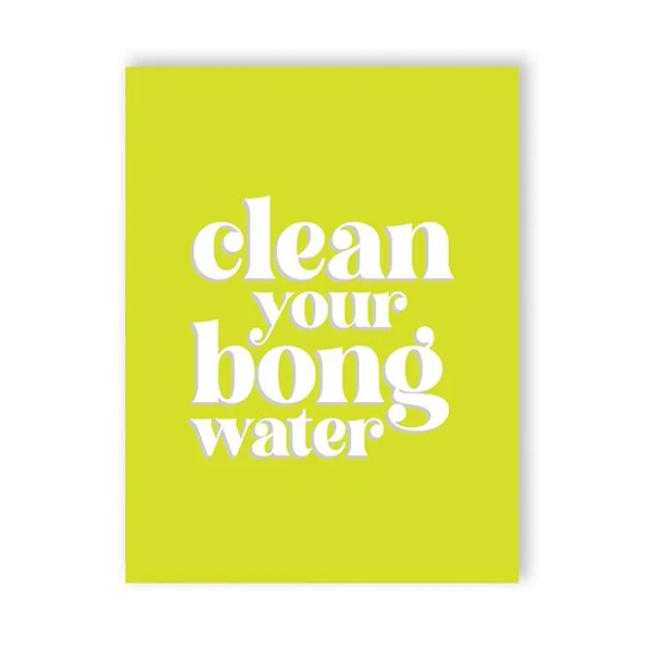 420 Greetings Bong Water 420 Greeting Card