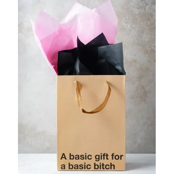 A BASIC GIFT FOR A BASIC BITCH GIFT BAG