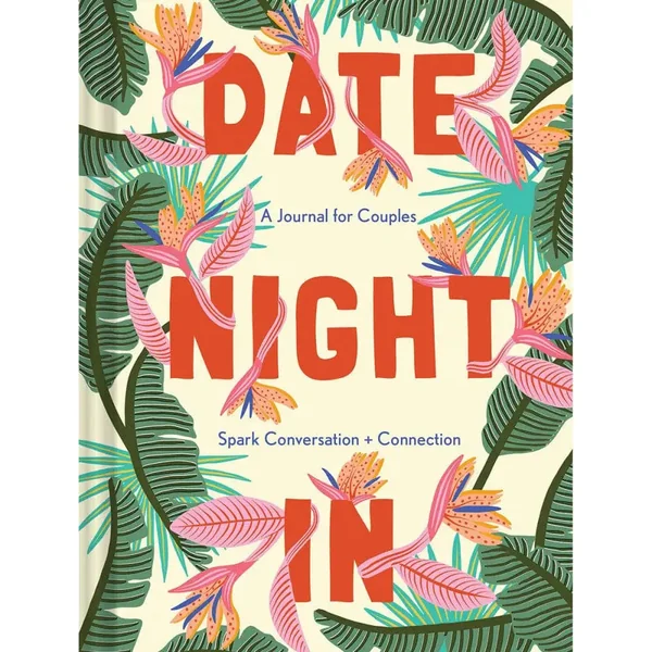 Date Night In: A Journal for Couples - Spark Conversation & Connection