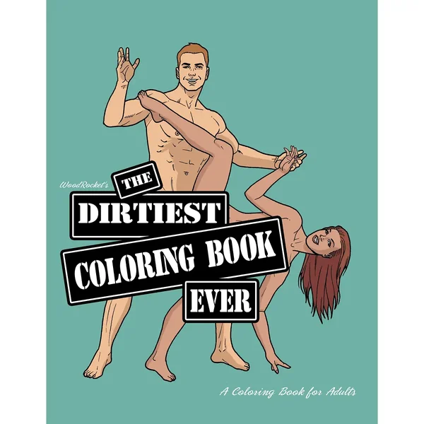 Dirtiest Coloring Book Ever
