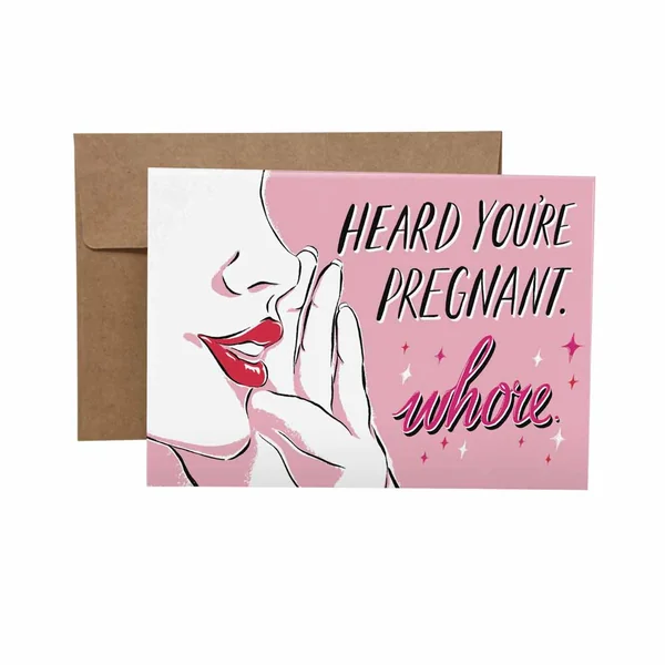 Sleazy Greetings – Heard You’re Pregnant Card