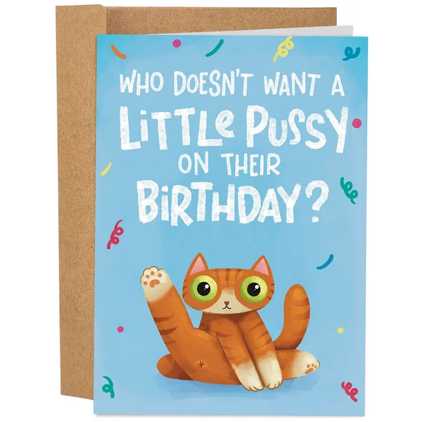 Sleazy Greetings – Who Doesn’t Want A Little Pussy