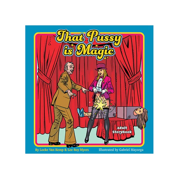 Wood Rocket That Pussy Is Magic Adult Storybook